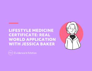 Blog Lifestyle medicine Jessica baker
